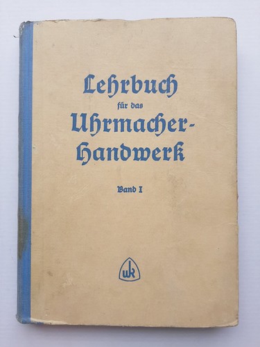 Lehrbuch für das uhrmacher - lehrbuch,